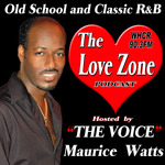 The Love Zone with Maurice THE VOICE Watts on WHCR 90.3FM - NY