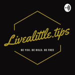 Livealittle.tips