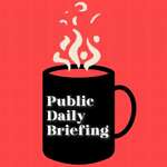 The Public Daily Briefing