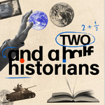 Two and a Half Historians