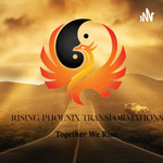 Rising Phoenix Transformations: Mind-Body Revolution