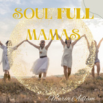 Soul full Mamas