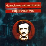 Narraciones Extraordinarias - Edgar Allan Poe