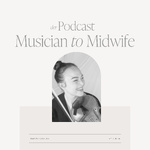 Musician to Midwife