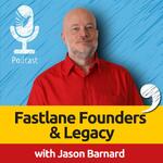 Fastlane Founders and Legacy with Jason Barnard: Personal Branding, AI Strategies, and SEO Insights 