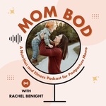 Mom Bod Nutrition Podcast