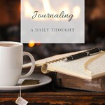 Journaling, A Daily Thought