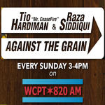 Against the Grain With Tio Hardiman and Raza Siddiqui