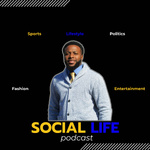 The Social Life Podcast