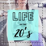 LIFE IN THE 20’S — (un)faedah