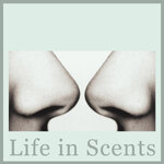 Life in Scents