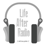 Life After Radio