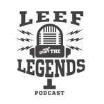 Leef With The Legends Podcast 