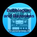 Bubblegum and Bazookas