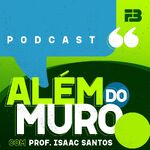 Além do Muro (FB Podcast)