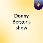Donny Berger's show