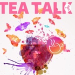 Let’s Talk Tea