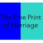 Fine Print of Marriage's Show