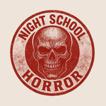 Night School Horror