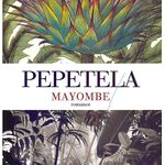 MAYOMBE      PEPETELA