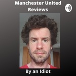 Manchester United an Idiots Prospective