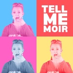 Tell Me Moir