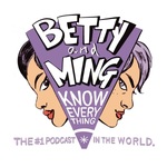 Betty and Ming Know Everything