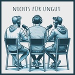 nichts für ungut
