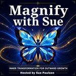 Magnify With Sue