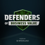 Defenders of Business Value