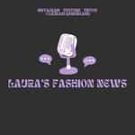 Laura's Fashion News