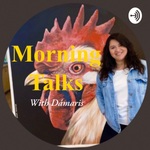 Morning Talks with Damaris