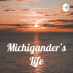 Michigander's Life