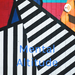 Mental Altitude