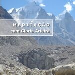 Meditação com Gloria Arieira
