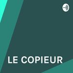 LE COPIEUR
