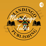 Mandingo Talks