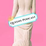 Queens Podcast