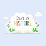 Encore une histoire