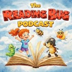 The Reading Bug Podcast - Original Adventures, Bedtime Stories and Music for Kids
