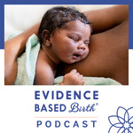 Evidence Based Birth®