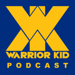 Warrior Kid Podcast
