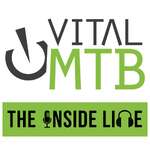 The Inside Line Podcast - Vital MTB
