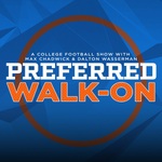 Preferred Walk-On: A College Football Show