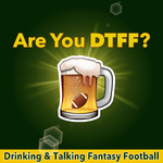 Drinking and Talking Fantasy Football