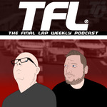 The Final Lap Weekly - NASCAR Talk Show