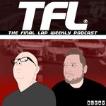 The Final Lap Weekly - NASCAR Talk Show