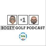 The Bogey Golf Podcast