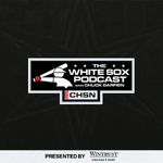 The White Sox Podcast w/ Chuck Garfien