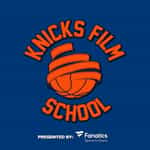 Knicks Film School